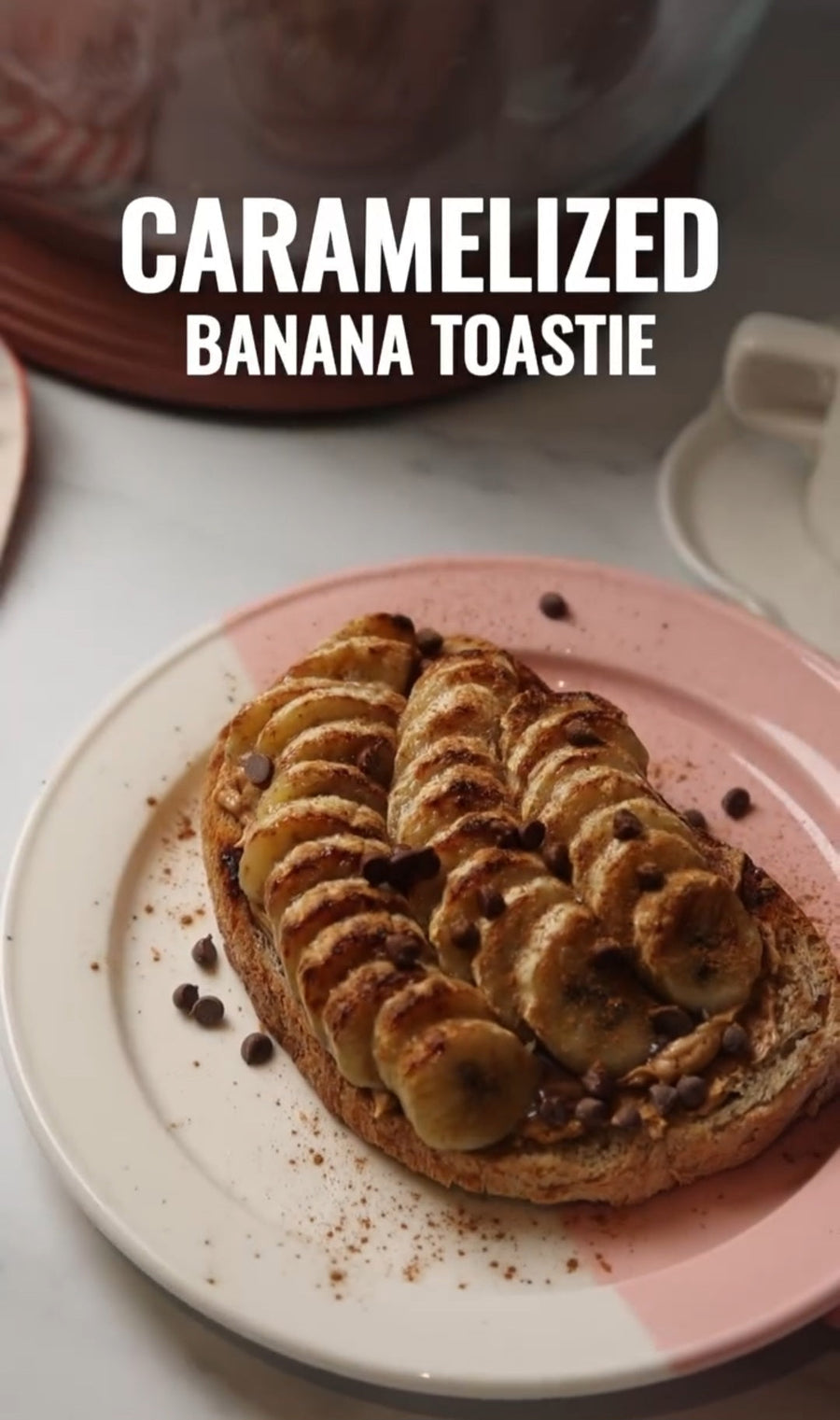 Caramelized Banana Toastie